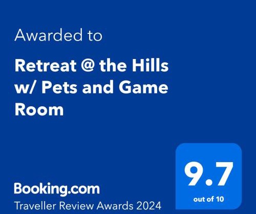 Retreat @ the Hills w/Pets and Game Room
