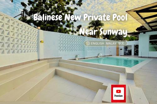 Subang Jaya Villa | Balinese Corner Private Pool Near Sunway Pyramid Upto 24P